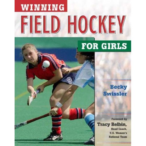Front cover of Field Hockey for Girls by Tracey Belbin